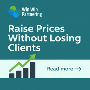 How to Raise Prices Without Losing Clients 5 Practical Steps for SMEs
