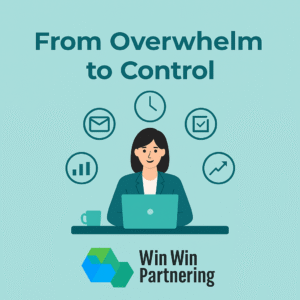 From Overwhelm to Control How Small Businesses Can Regain Focus Fast