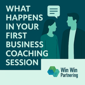 What Happens in Your First Business Coaching Session